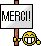 :merci: